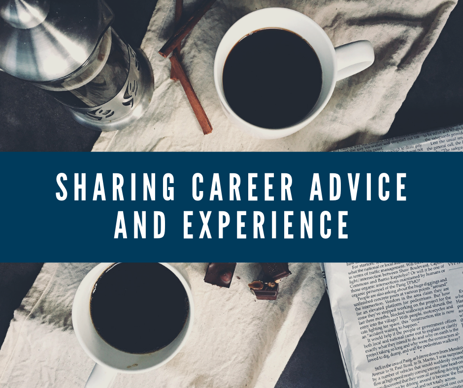 Sharing Career Advice and Experience over Coffee